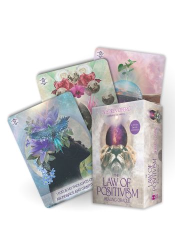 Law of Positivism Healing Oracle by Shereen Oberg