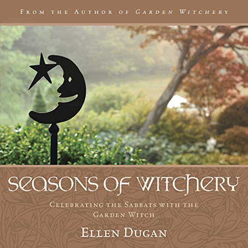 Seasons of Witchery by Ellen Dugan