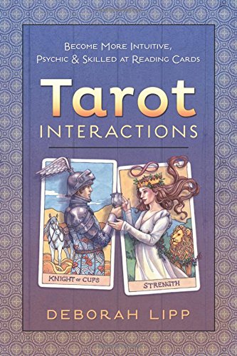 Tarot Interactions by Deborah Lipp