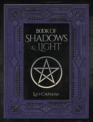 Book of Shadows and Light by Lucy Cavendish