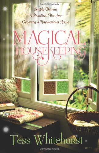 Magical Housekeeping by Tess Whitehurst