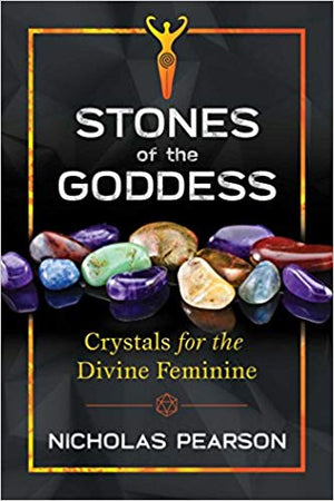 Stones of the Goddess by Nicholas Pearson