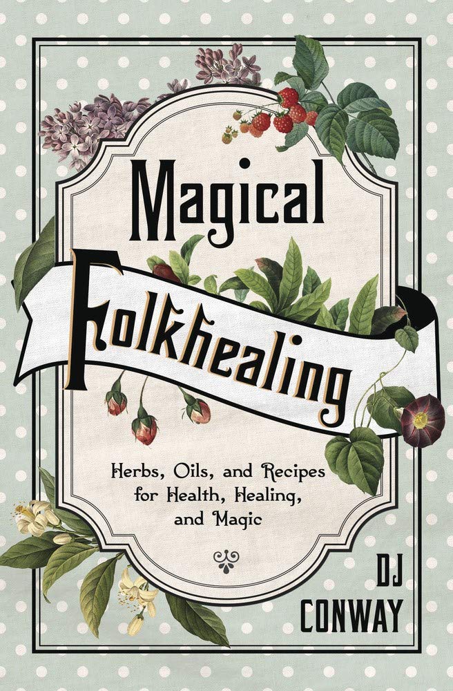 Magical Folkhealing by DJ Conway