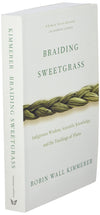 Braiding Sweetgrass by Robin Wall Kimmerer