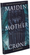 Maiden Mother Crone by D. J. Conway