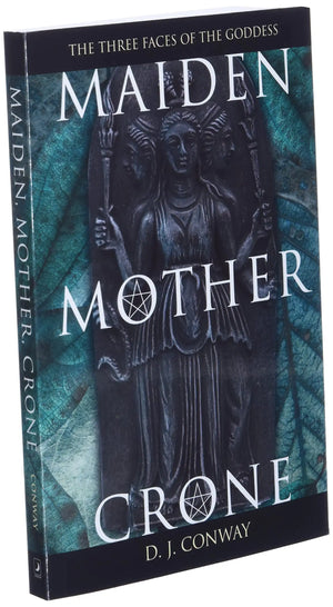 Maiden Mother Crone by D. J. Conway