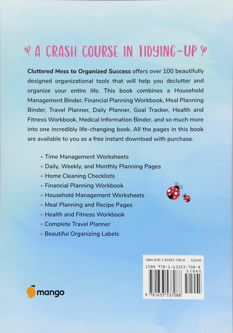 Cluttered Mess to Organized Success Workbook by Cassandra Aarssen