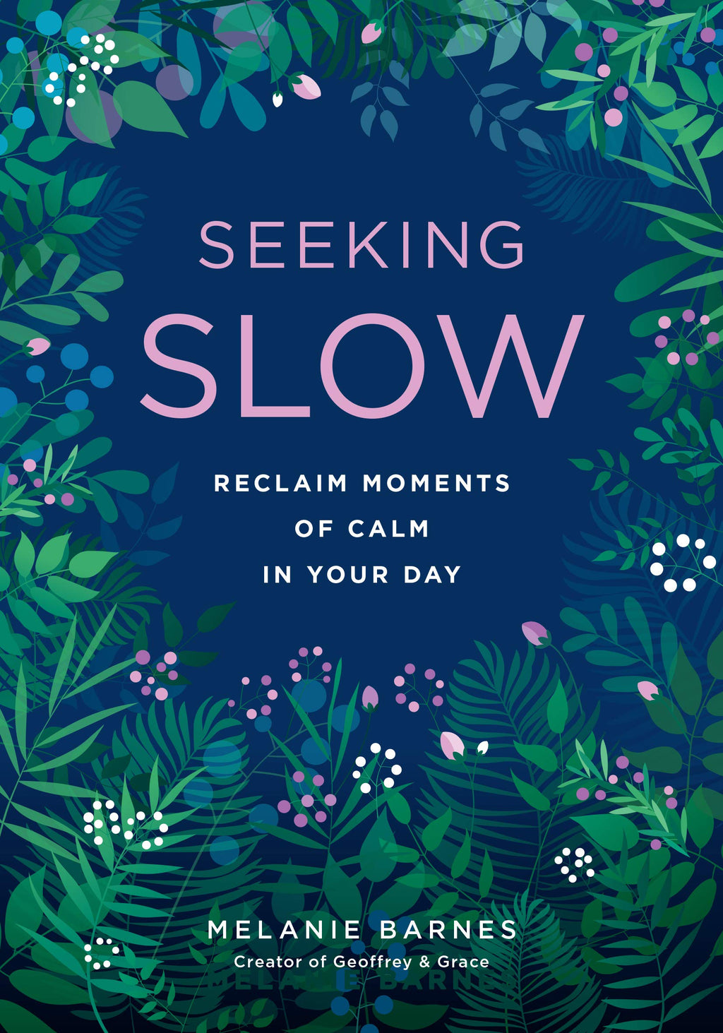 Seeking Slow by Melanie Barnes