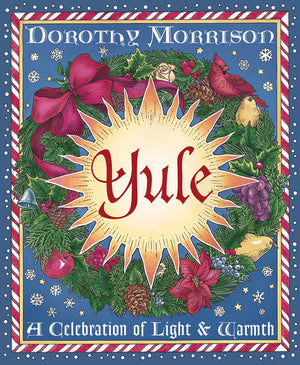 Yule by Dorothy Morrison