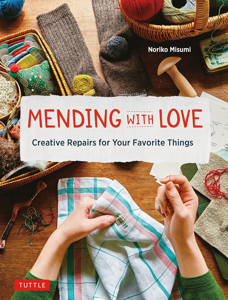 Mending with Love by Noriko Misumi