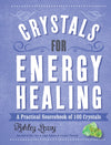 SIGNED COPY Crystals For Energy Healing by Ashley Leavy