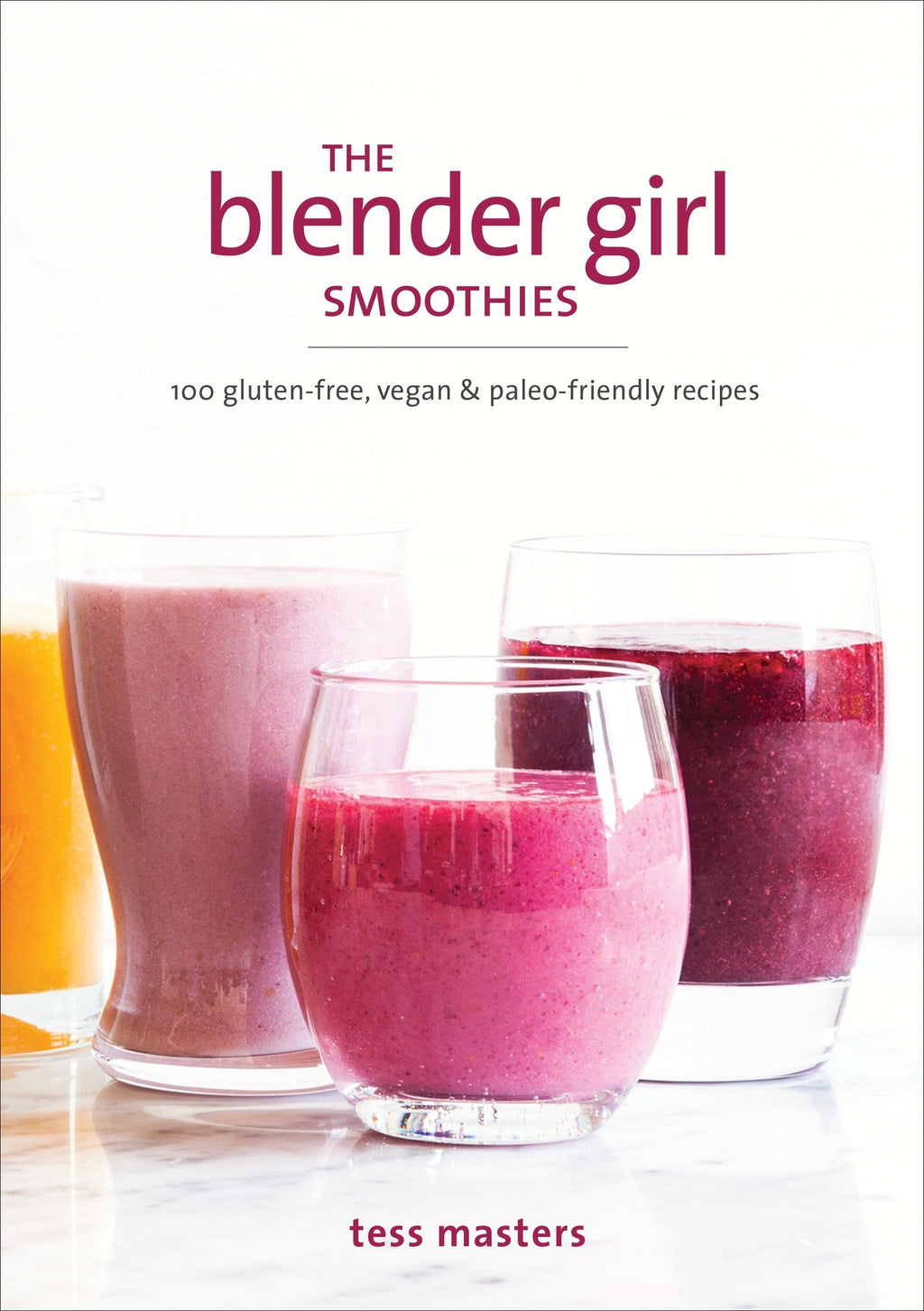 Blender Girl Smoothies by Tess Masters