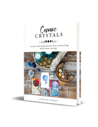 SIGNED COPY Cosmic Crystals by Ashley Leavy