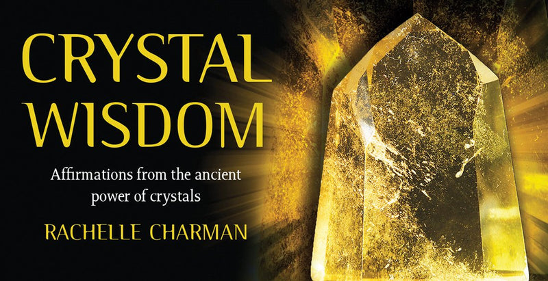 Crystal Wisdom Cards by Rachelle Charman