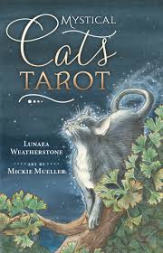 Mystical Cats Tarot by Lunaea Weatherstone & Mickie Mueller
