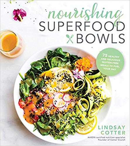 Nourishing Superfood Bowls by Lindsay Cooter