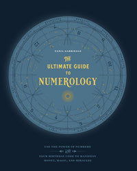 Ultimate Guide to Numerology by Tania Gabrielle