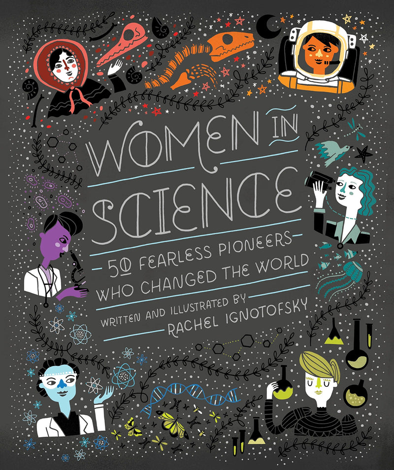 Women in Science by Rachel Ignotofsky