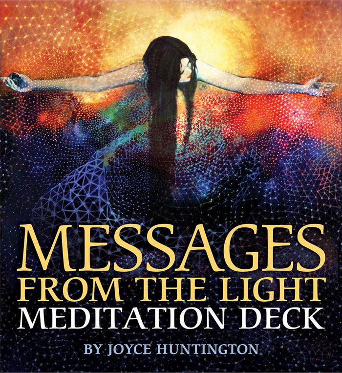 Messages from the Light Meditation Deck by Joyce Huntington