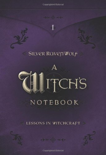 Witch's Notebook by Silver Ravenwolf