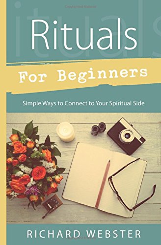 Rituals for Beginners by Richard Webster