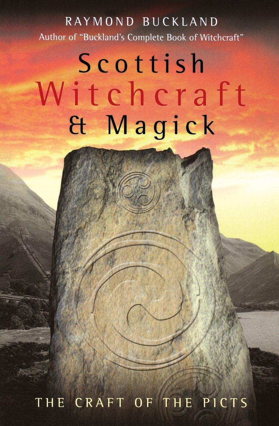 Scottish Witchcraft & Magic by Raymond Buckland