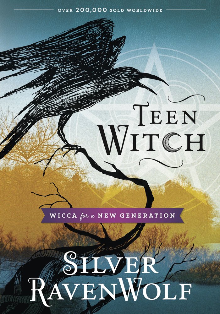 Teen Witch by Silver Ravenwolf