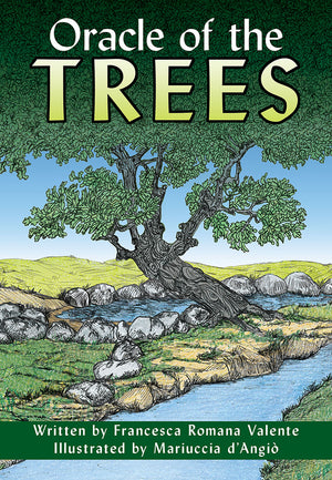 Oracle of the Trees by Francesca Romana Valente & Mariuccia d'Angiò